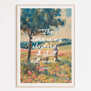 Psalm 23 Floral Print: Christian Scripture Wall Art (Digital Download)