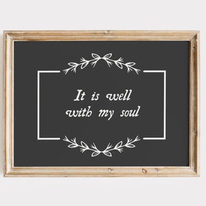 It Is Well With My Soul Print: Christian Wall Art (Digital Download)