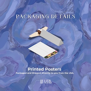 May include: Image showing packaging details for printed posters. A white cardboard box and envelope are displayed against a blue abstract background. The text "PACKAGING DETAILS" is at the top, with "Printed Posters" and "BETTER BE GOOD" at the bottom.