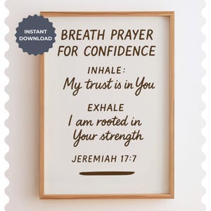 Confidence Breath Prayer Wall Art, Christian Printable, Bible Verse Digital Download, Scripture Art Gift, Jeremiah 17:7 Print