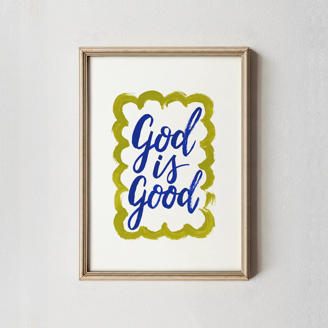 God is Good Printable, Christian Wall Art Digital Download, Scripture ...