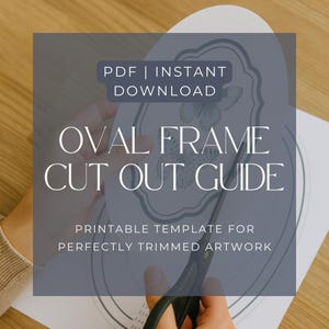Könnte beinhalten: Eine weiße ovale Rahmen-Ausschnittvorlage mit dem Text "PDF | SOFORT-DOWNLOAD" und "OVAL FRAME CUT OUT GUIDE". Das Bild enthält auch den Text "DRUCKBARE VORLAGE FÜR PERFEKT BESCHNITTENE KUNSTWERKE". Eine Schere schneidet die Vorlage.