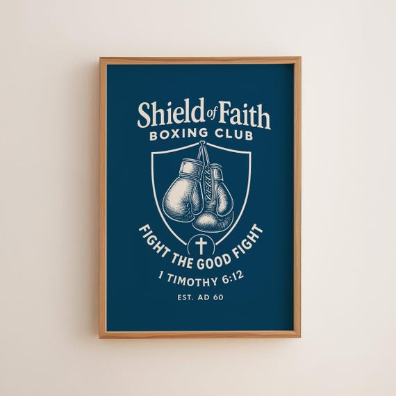 Shield of Faith Boxing Club Wall Art – Timothy 6:12 Christian