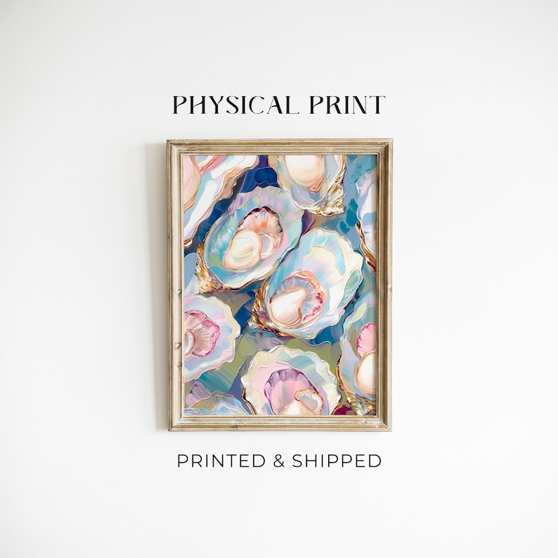 May include: A framed art print featuring an abstract painting of oysters in shades of blue, pink, and white. The artwork has a textured appearance and is labeled "PHYSICAL PRINT" and "PRINTED & SHIPPED".