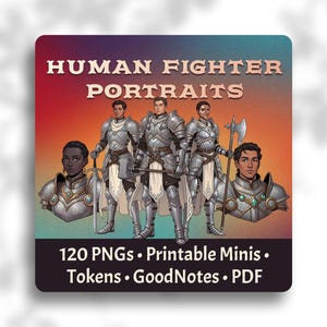 Human Fighter Portraits – 120 PNGs, Tokens & Printable Minis for DnD/TTRPG, GoodNotes