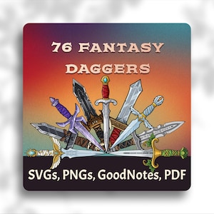 Puede incluir: Ilustración de siete dagas de fantasía con diversos diseños, sobre un fondo degradado de rojo, naranja y azul. El texto "76 FANTASY DAGGERS" está en la parte superior, con "SVGs, PNGs, GoodNotes, PDF" en la parte inferior.