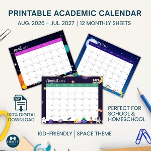 May include: A printable academic calendar set for August 2026 through July 2027 featuring 12 monthly sheets with a space theme. The calendar pages display grids for dates, decorated with illustrations of planets, stars, rockets, and astronauts.