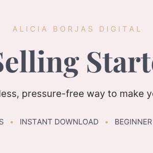 Puede incluir: Un documento digital titulado Soft Selling Starter Kit por Alicia Borjas Digital. El texto incluye el subtítulo The feminine, faceless, pressure-free way to make your first online sale, además de 28+ pages, instant download y beginner friendly.