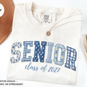 Senior 2027 Floral Faux Patchwork Comfort Colors® Shirt – Graduation Outfit High School Senior