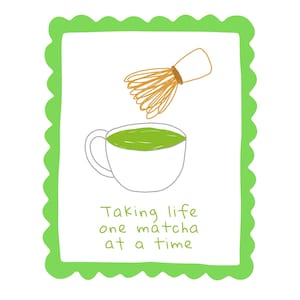 One Matcha At A Time, Hand Drawn Printable Wall Art, Matcha Club, Green Aesthetic Poster, Matcha Latte Print, Kitchen Decor, Matcha Sketch
