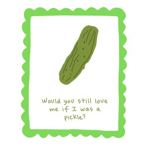 Pickle Love Green Print Funny Quotes Print Funky Wall Art Hand Drawn Illustration Digital Download Funny Poster Food Poster Pickle Lover