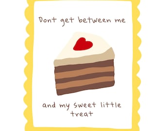 Cake Digital Download Little Sweet Treat Print Hand Drawn Illustration Food Poster Kitchen Art Print Quirky Art Fun Wall Art Cake Lover
