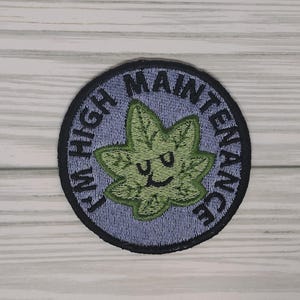 High Maintenance embroidered patch-3 sizes