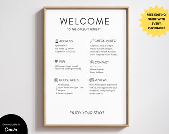 May include: A printable welcome sign for a vacation rental or Airbnb. The sign includes the address, WiFi information, house rules, check-in information, contact information, and a place for reviews. The sign is black and white with a modern design.