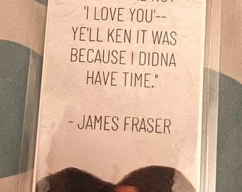 Outlander Bookmark (only a few left and then they’re gone forever!)