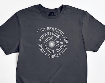 Grateful Affirmation T-Shirt: High-Vibe Spiritual Tee