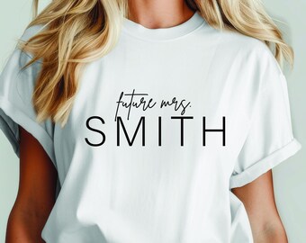 Custom  Future Mrs  Shirt, Comfort Colors® Personalized Fiancee T shirt, Bachelorette Party Tee ,Wedding Outfit, Bridal Shower Clothing Gift