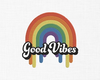 Good Vibes Rainbow Embroidery Design: 5 Sizes (Digital Download)