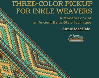 Inkle Weaving Book, 3-Color Pickup for Inkle Weavers