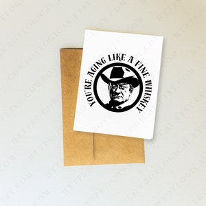 Altern wie feiner Whisky SVG digitale Karte, The Herzog Geburtstagswunschkarte, westliche PDF Ausdruck Karte, Cowboy logische Humor JPG Datei Geburtstagskarte