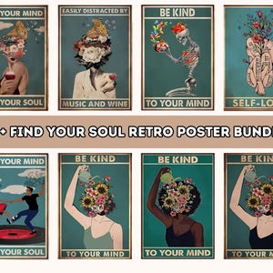Op de afbeelding: Een set van 15 retro posters met verschillende ontwerpen met bloemen, skeletten en mensen. De posters hebben een vintage esthetiek en bevatten motiverende boodschappen zoals "Verlies je verstand, vind je ziel", "Gemakkelijk afgeleid door muziek en wijn", "Wees aardig voor je geest" en "Zelfliefde".