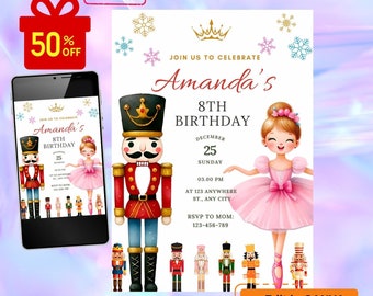 May include: A birthday invitation with a nutcracker and a ballerina illustration. The invitation reads "Amanda's 8th Birthday" with the date and time. A smartphone shows the same invitation. A gift box and a "50% OFF" tag are also present.