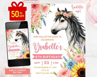 May include: A printable invitation for a girl's 8th birthday party with a horse theme. The invitation features a white horse with a floral crown, surrounded by colorful flowers and sunflowers. The text on the invitation reads "Saddle up! And gallop on over to celebrate Ysabelle's 8th Birthday. Sept | 03 | 3 PM. 123 Anywhere St., Any City, ST. RSVP 123-456-7896".