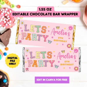 May include: Editable chocolate bar wrapper template featuring a pink background with colorful text that reads "Let's Party" and "Amelia's 8th Birthday". The template is designed for a 1.55 oz chocolate bar.