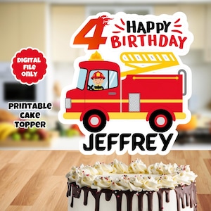 May include: Printable cake topper featuring a red fire truck with a yellow ladder, a fireman inside, and the number 4 on top. The text "Happy Birthday JEFFREY" is below the truck.