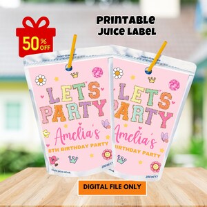 May include: Printable juice box labels with a pink background and colorful text that says "Let's Party" with a girl's name and age. The labels are decorated with stars, hearts, butterflies, and crowns.