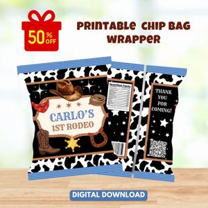 May include: Two printable chip bag wrappers with a cowboy theme. The design features a black background with white stars and a cow print. The front of the bag says "Carlo's 1st Rodeo" with cowboy-themed graphics. The back says "Thank you for coming!"