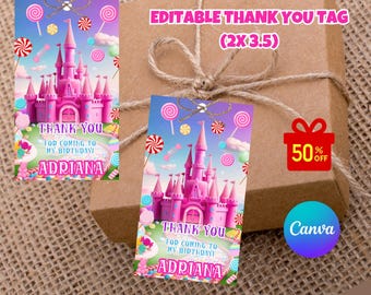 May include: Two pink castle-themed thank you tags with the text "Thank You For Coming To My Birthday! Adriana". The tags are on a brown box tied with twine. The text "Editable Thank You Tag (2x3.5)" is above the box.