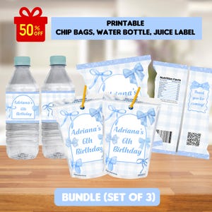 May include: A bundle of party supplies with a blue bow theme. Includes water bottles, chip bags, and juice pouches, all with the text "Adriana's 6th Birthday." The image also features the text "PRINTABLE" and "BUNDLE (SET OF 3)."