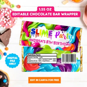 May include: Editable chocolate bar wrapper template featuring a slime party theme with colourful slime designs and the text "Slime Party" and "Andrea's 8th Birthday". The wrapper also includes a nutrition facts label with humorous entries like "Love", "Happiness & Joy", and "Hug & Kisses".