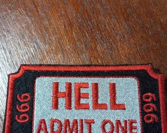 Ticket to Hell, Embroidered Patch, Iron On Patch, Spooky, Halloween, Gothic