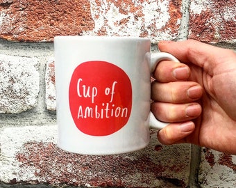 Cup of Ambition mug