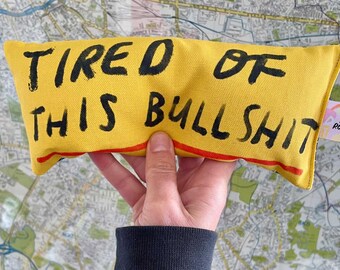 Tired of this bullsh*t - Handmade Lavender Eye Bag