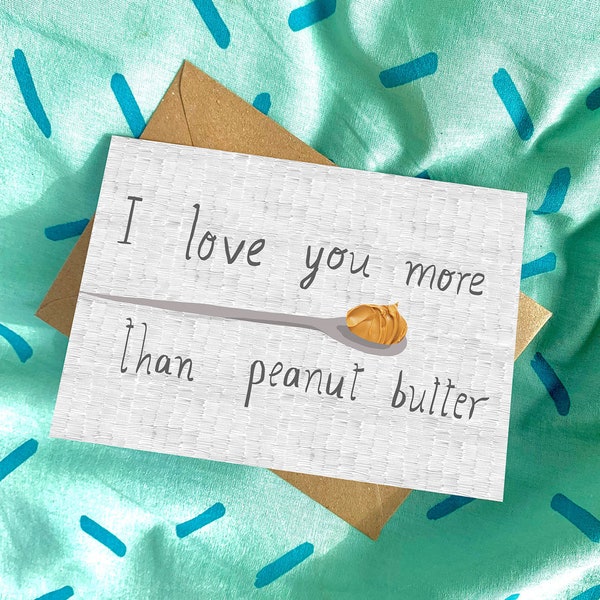 Te amo más que la tarjeta de mantequilla de maní cc214