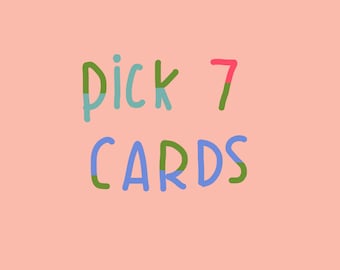 You pick any 7 cards