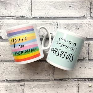 You're an Inspiration mug image 6