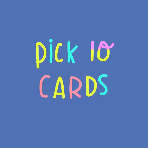 You Pick 10 cards