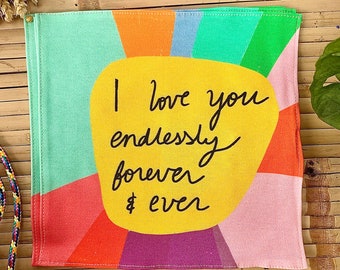 I love you endlessly and forever Handmade organic cotton illustrated handkerchief - : get well soon, sympathy grief loss