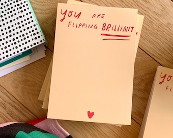 You are flipping brilliant A6 desk jotter