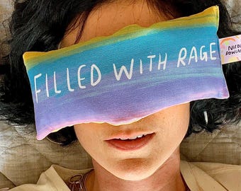 Filled with Rage - Handmade Lavender Eye Bag