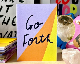 Go forth card for new job, leaving