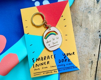 Enamel Keyring: Dare to be a Dork