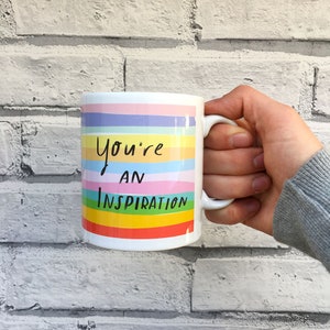 You're an Inspiration mug image 1