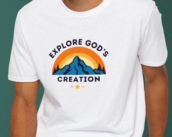 Explore God&#39;s Creation Shirt, Creation T-Shirt for Believers, Explore Nature, Genesis 1, Gift for Believers, Christian Tee, Religious Tshirt