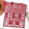 Comfort Colors® Valentines Day Teacher Shirt, Teaching Sweethearts Teacher Shirts, Teacher Valentines Day Gift, Valentine Love Teacher Shirt