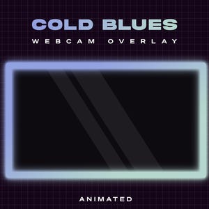 Cold Blues Animated Webcam Overlay, Glowing Stream Overlay, Camera Frame, Twitch Streaming Overlay, Webcam Border, Facecam Frame